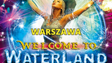 Cyrk na wodzie Warszawa Waterland