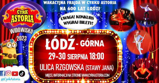 Cyrk Astoria Łódź-Górna