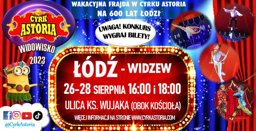 Cyrk Astoria - Łódź-Widzew