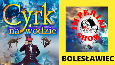 Cyrk na wodzie bolesławiec imperial show