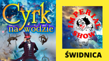 Cyrk na wodzie Świdnica