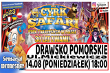 Cyrk Safari Drawsko Pomorskie