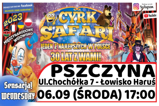 Cyrk  Safari Pszczyna