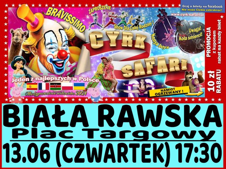 Cyrk Safari - Biała Rawska